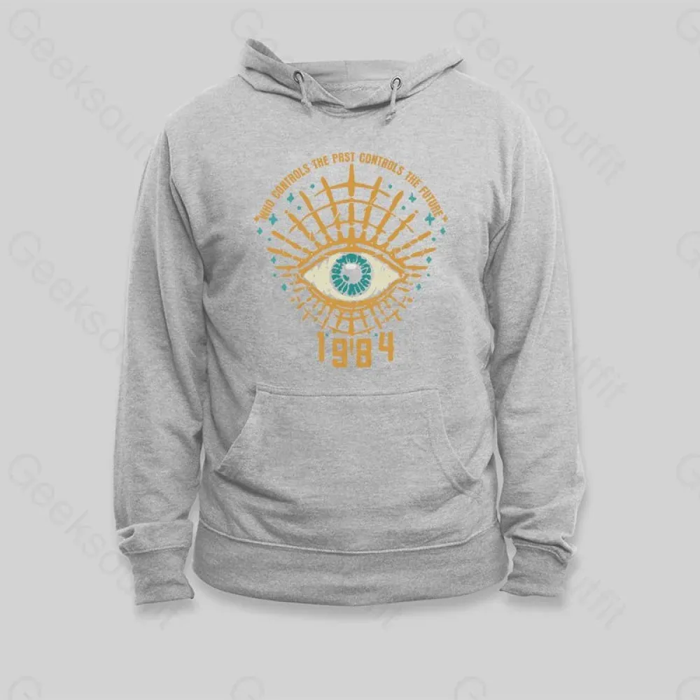 1984 George Orwell Control The Future Hoodie